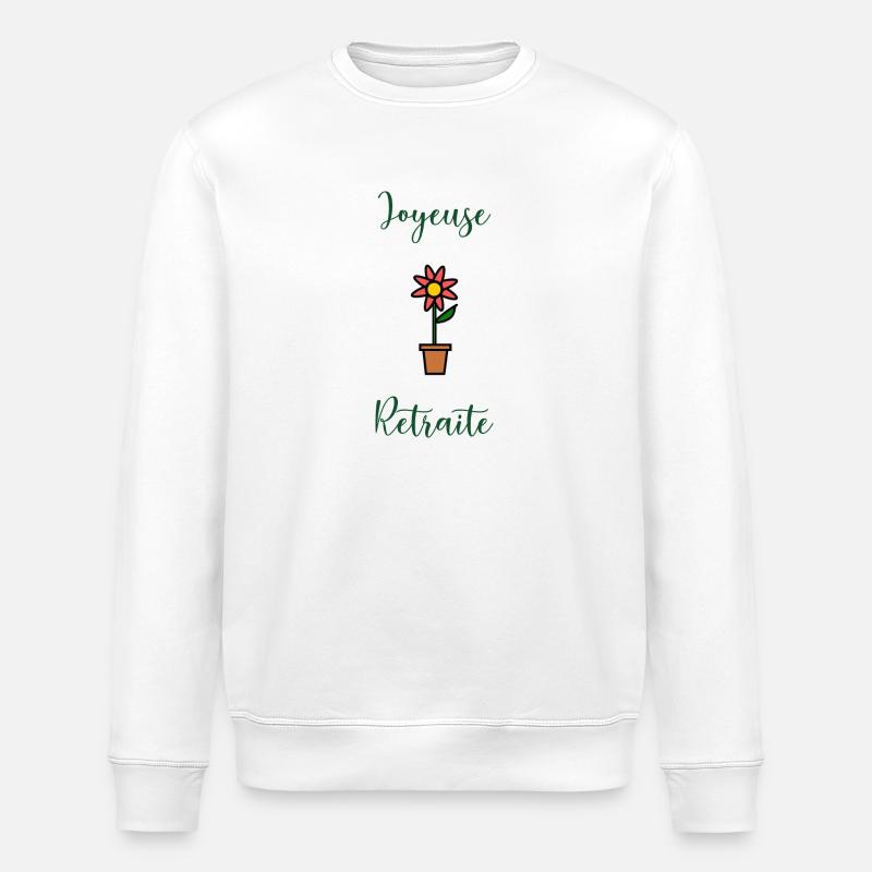 RETRAITE. BONNE RETRAITE. JOYEUSE RETRAITE - Sweat bio ROLLER Stanley/Stella Unisexe - blanc