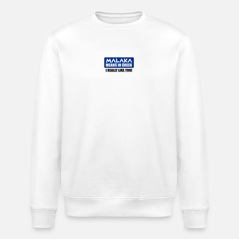 Malakas Funny Shirt - Stanley/Stella Unisex Bio-Sweatshirt ROLLER - Weiß