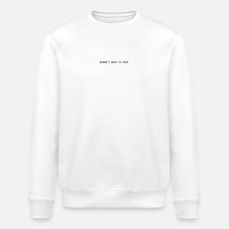 will nicht plaudern - Stanley/Stella Unisex Bio-Sweatshirt ROLLER - Weiß