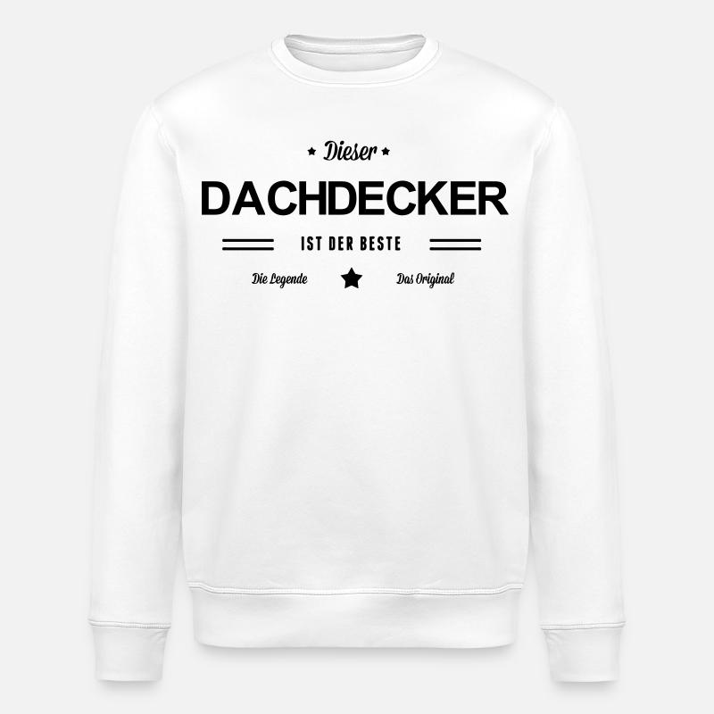 Bester Dachdecker - Stanley/Stella Unisex Bio-Sweatshirt ROLLER - Weiß