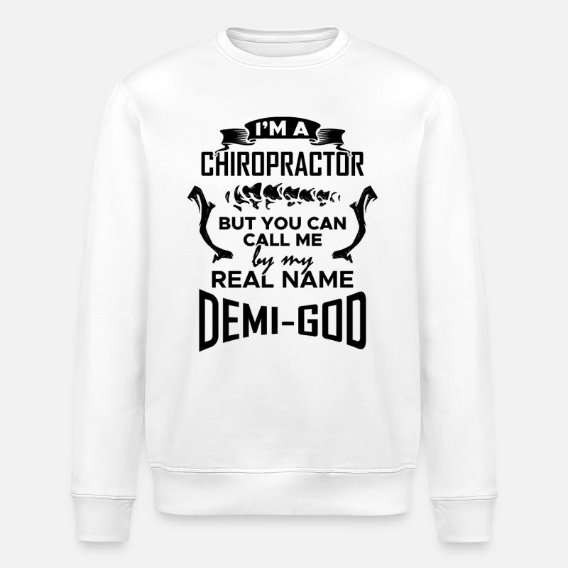 Chiropraktiker Halbgott - Stanley/Stella Unisex Bio-Sweatshirt ROLLER - Weiß