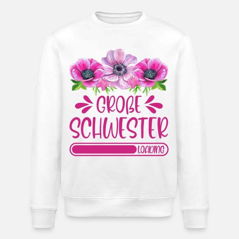 Große Schwester Loading - Stanley/Stella Unisex Bio-Sweatshirt ROLLER - Weiß