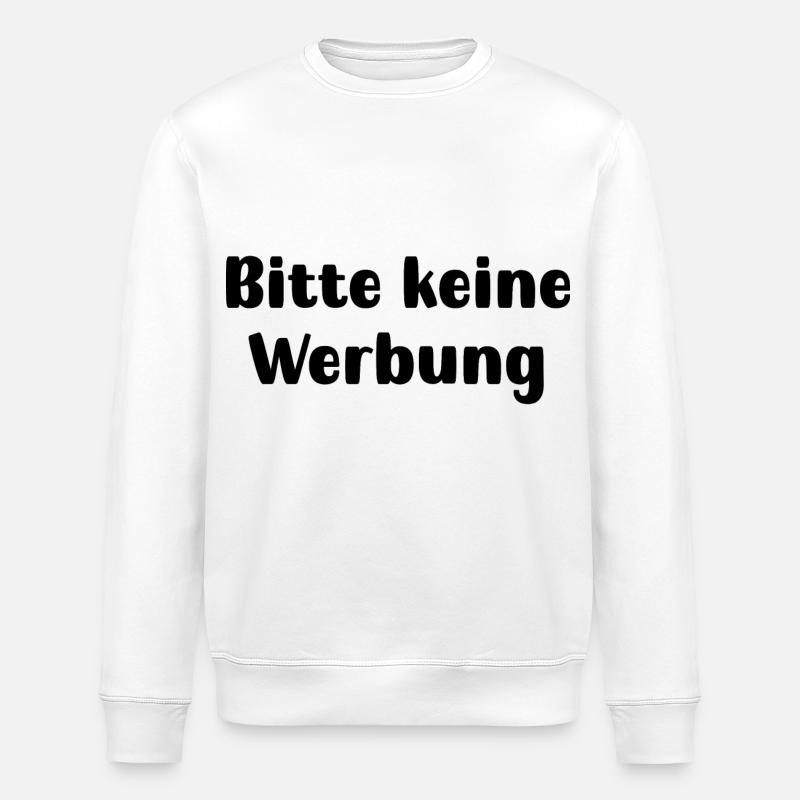 Bitte keine Werbung - Stanley/Stella Unisex Bio-Sweatshirt ROLLER - Weiß