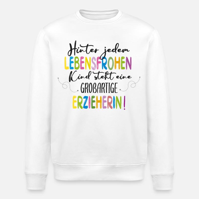 Großartige Erzieherin - Stanley/Stella Unisex Bio-Sweatshirt ROLLER - Weiß