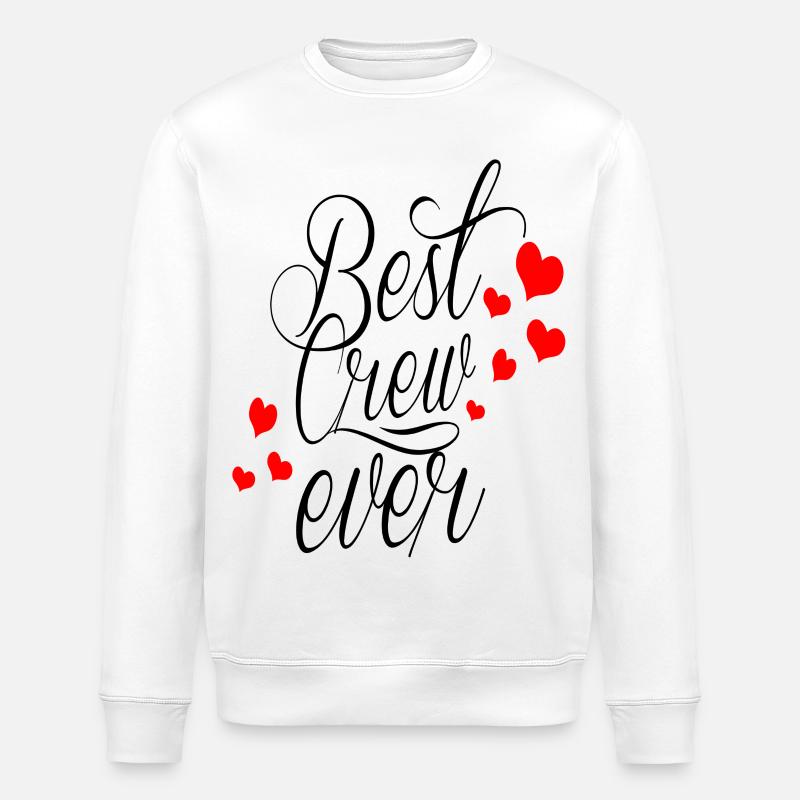 BEST CREW EVER - Stanley/Stella Unisex Bio-Sweatshirt ROLLER - Weiß