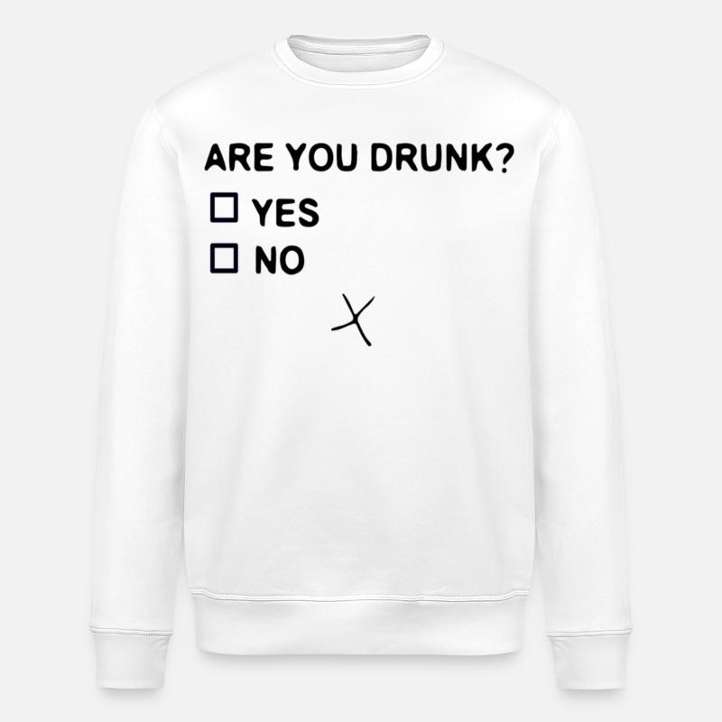 BIST DU BETRUNKEN? - Stanley/Stella Unisex Bio-Sweatshirt ROLLER - Weiß