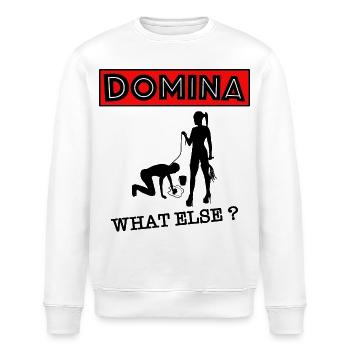 Dominatrix mistress what else? - Stanley/Stella ROLLER Unisex Organic Sweatshirt - white - Front - Nik (191cm)