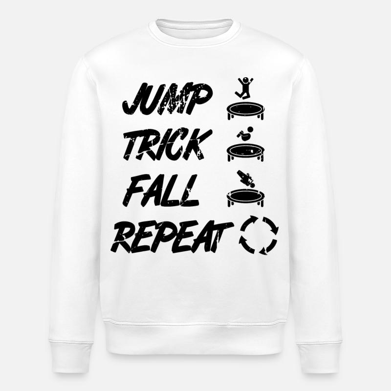 Jump Trick Fall Repeat - Stanley/Stella ROLLER Unisex Organic Sweatshirt - white