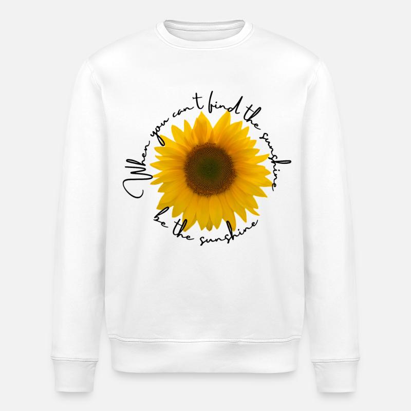 Be the sunshine - Stanley/Stella Unisex Bio-Sweatshirt ROLLER - Weiß