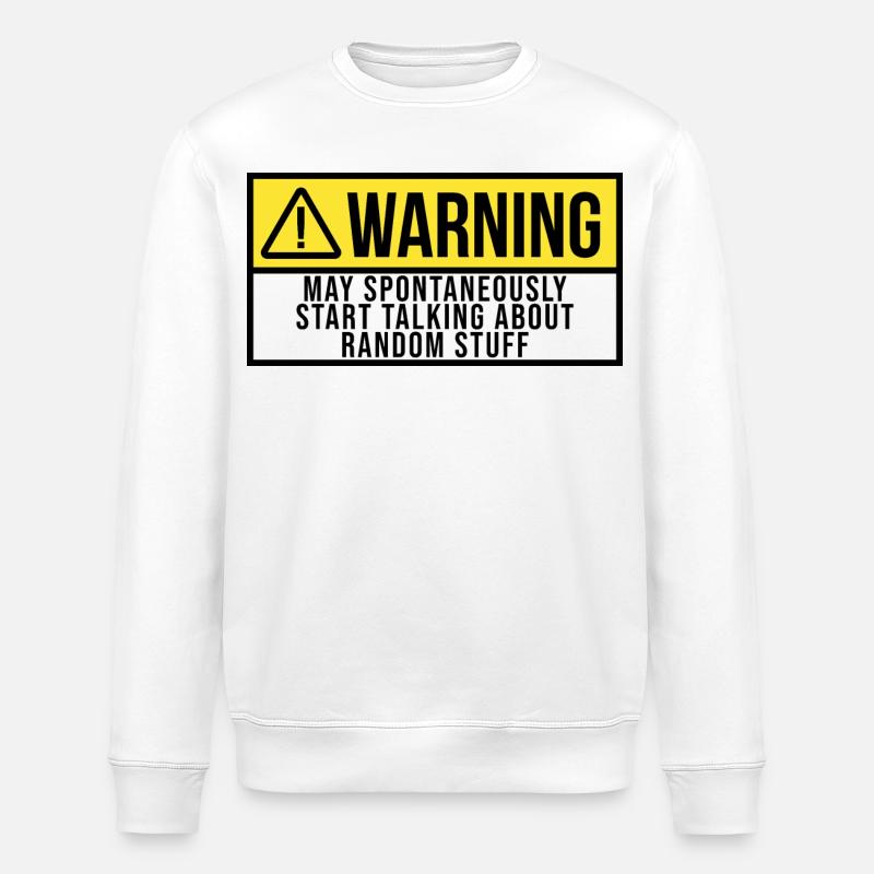 ADHD Start Talking About Random Stuff - Stanley/Stella ROLLER Unisex Organic Sweatshirt - white