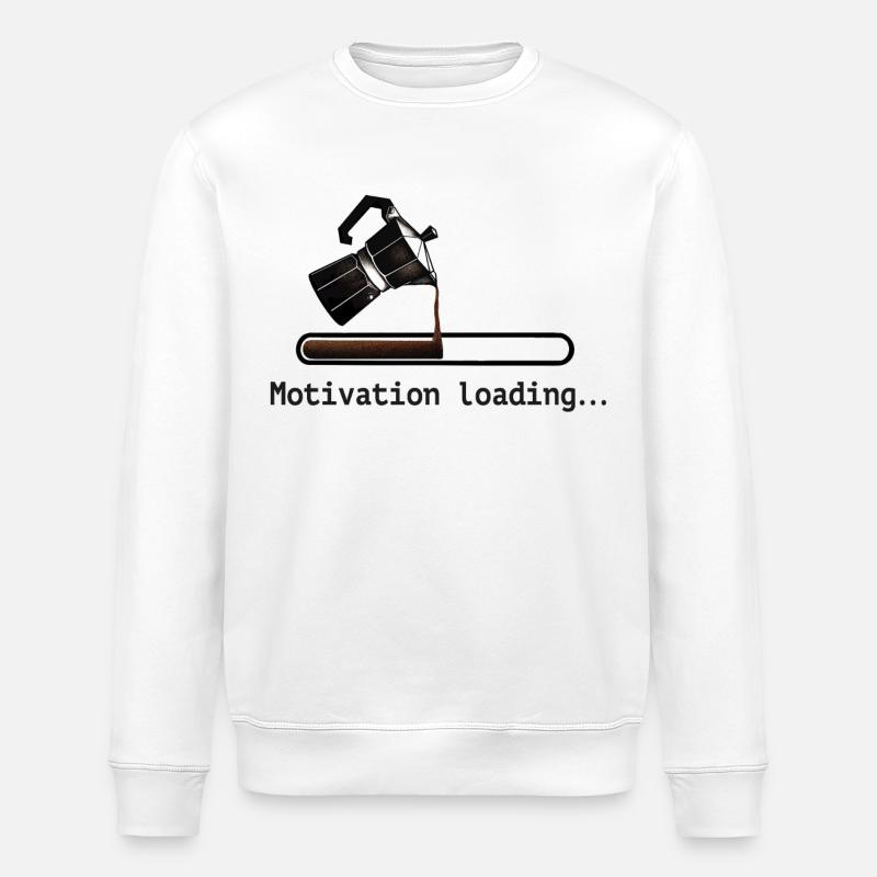 Kaffee kaffeekanne motivation loading - Stanley/Stella Unisex Bio-Sweatshirt ROLLER - Weiß