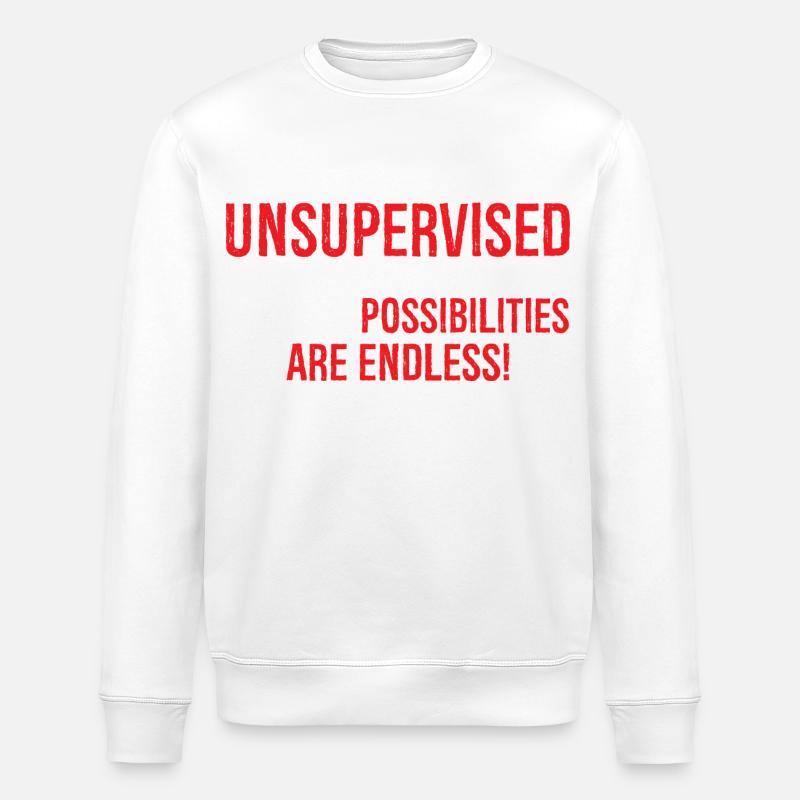 I Am Currently Unsupervised - Stanley/Stella ROLLER Unisex Organic Sweatshirt - white