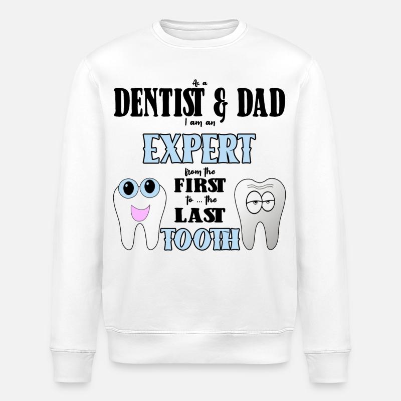 Dentiste papa dentiste papa cadeau - Sweat bio ROLLER Stanley/Stella Unisexe - blanc