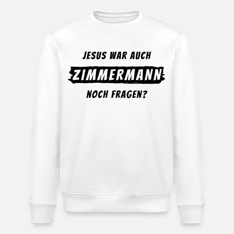 Zimmermann Geschenk Spruch Handwerker - Stanley/Stella Unisex Bio-Sweatshirt ROLLER - Weiß
