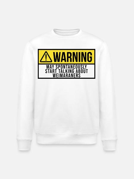 Start Talking About Weimaraner - Stanley/Stella ROLLER Unisex Organic Sweatshirt - white