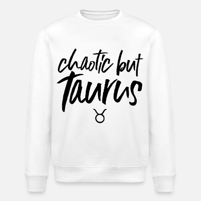 Astro Chaotic but Taurus - Stanley/Stella Unisex Bio-Sweatshirt ROLLER - Weiß