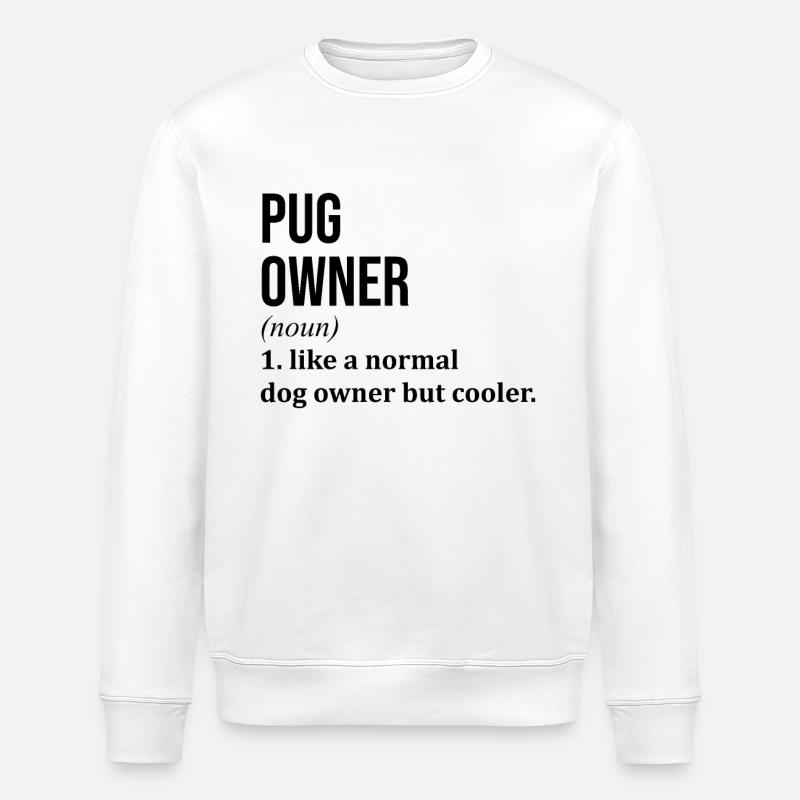 Pug - Stanley/Stella ROLLER Unisex Organic Sweatshirt - white
