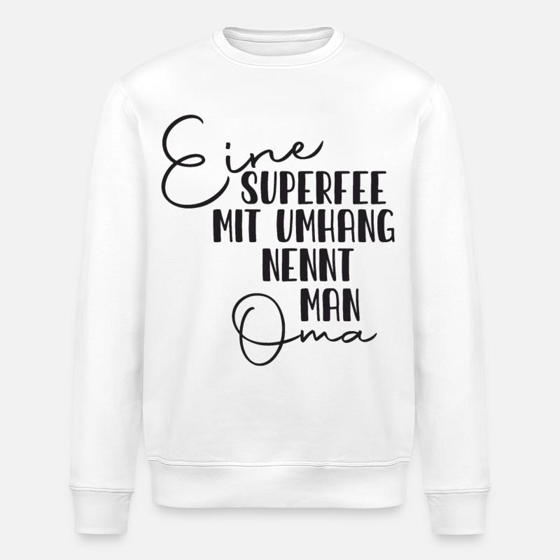 Oma Superfee Spruch - Stanley/Stella Unisex Bio-Sweatshirt ROLLER - Weiß