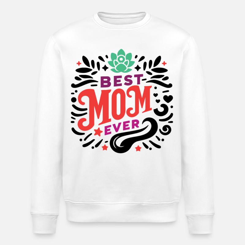 Meilleure maman de tous les temps - Sweat bio ROLLER Stanley/Stella Unisexe - blanc