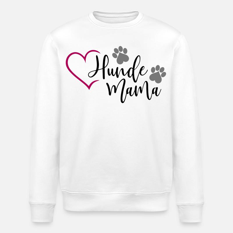 Hund Hunde Mama  - Stanley/Stella Unisex Bio-Sweatshirt ROLLER - Weiß