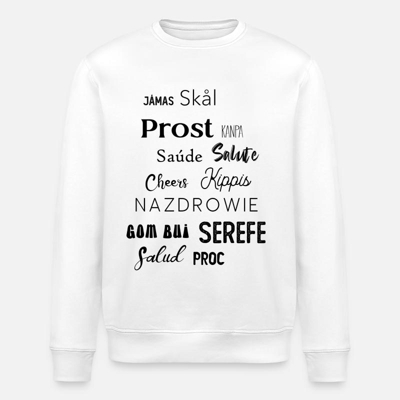 Cheers Prost Salute - Stanley/Stella Unisex Bio-Sweatshirt ROLLER - Weiß