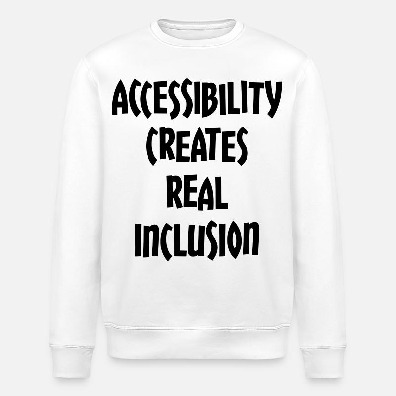 Barrierefreiheit schafft echte Inklusion # - Stanley/Stella Unisex Bio-Sweatshirt ROLLER - Weiß