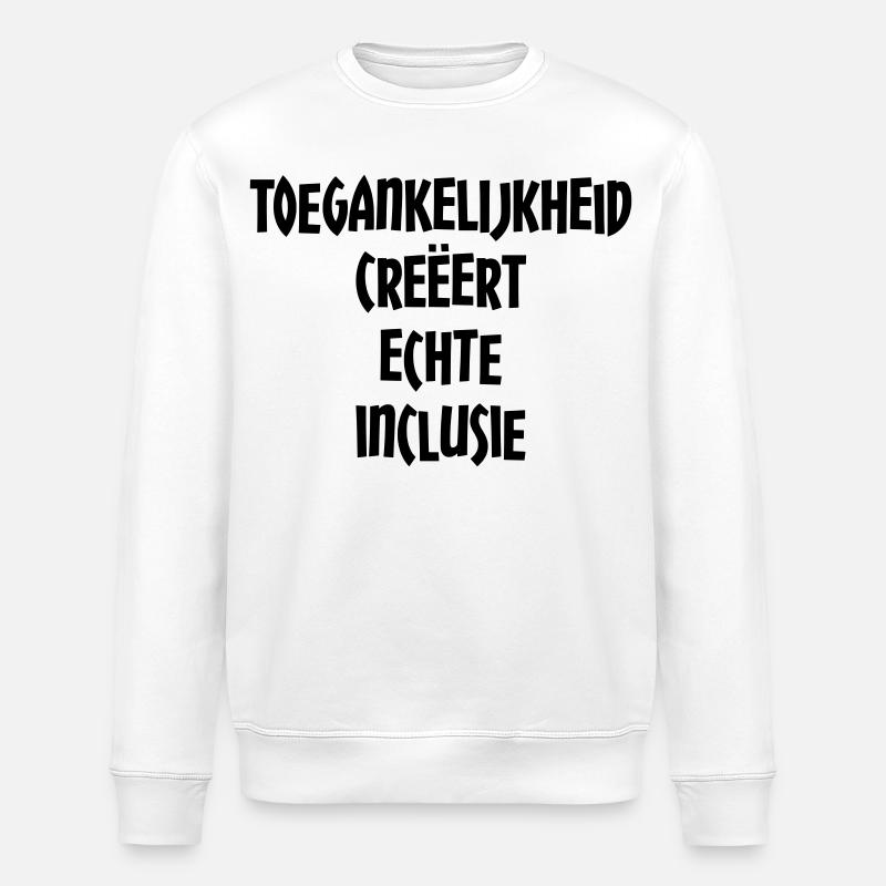 Barrierefreiheit schafft echte Inklusion # - Stanley/Stella Unisex Bio-Sweatshirt ROLLER - Weiß