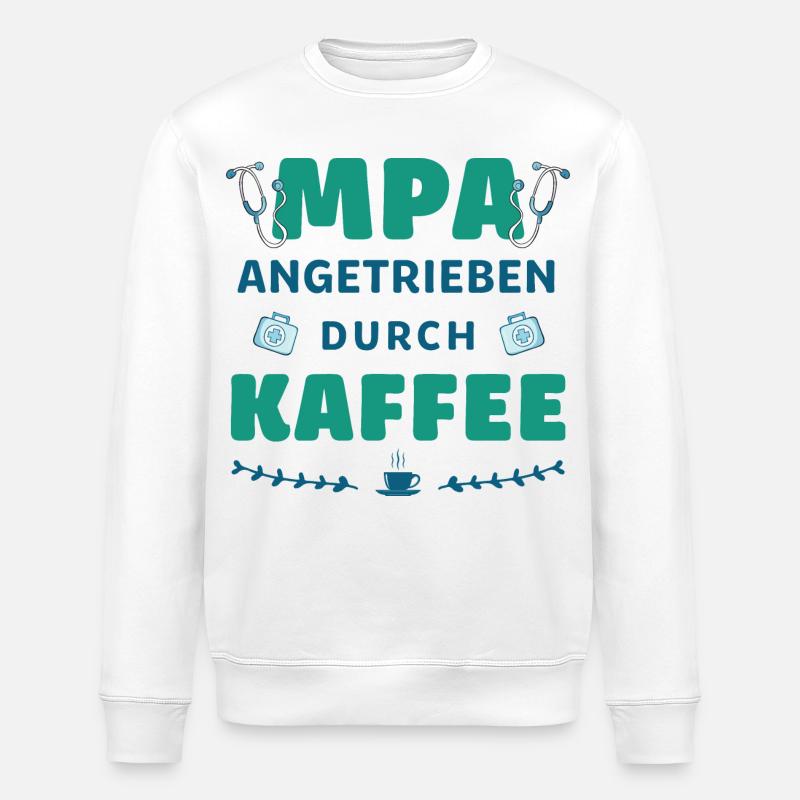 Medical Practice Assistant | Mpa | Coffee - Stanley/Stella ROLLER Unisex Organic Sweatshirt - white