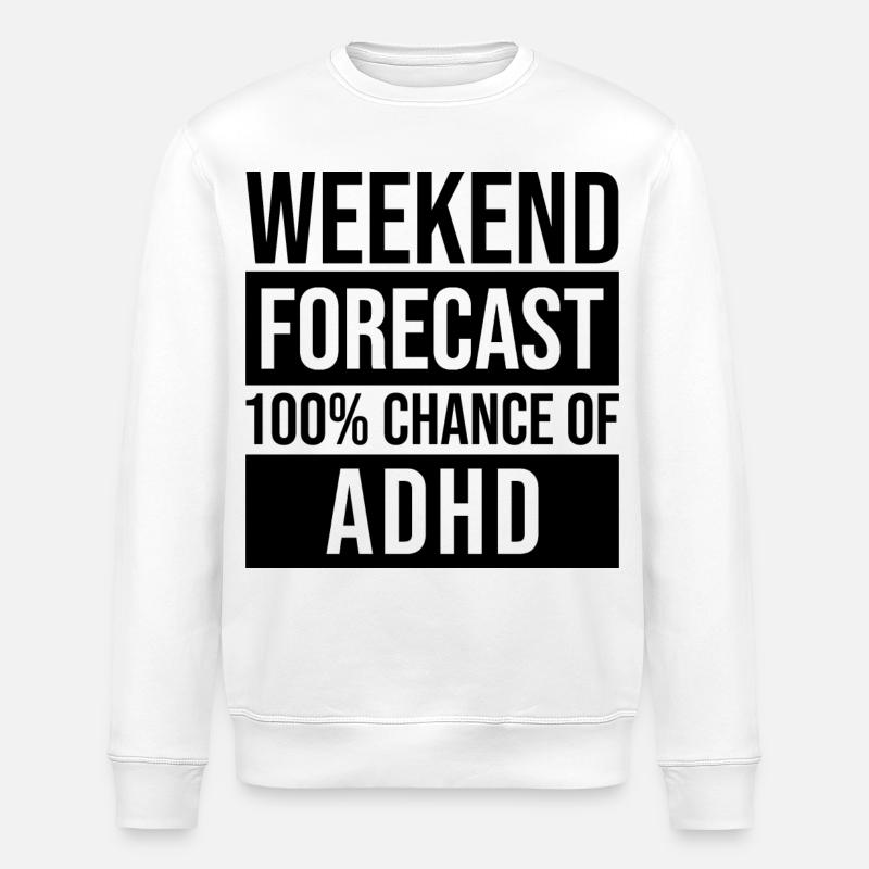 ADHD - Stanley/Stella ROLLER Unisex Organic Sweatshirt - white