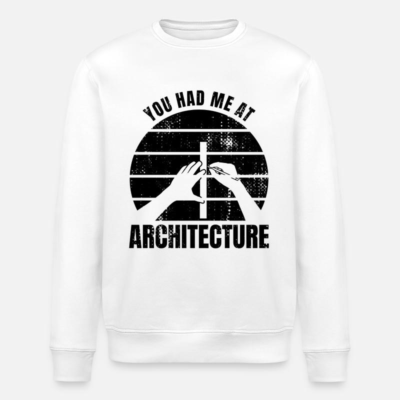 You Had Me At Architecture - Stanley/Stella Unisex Bio-Sweatshirt ROLLER - Weiß