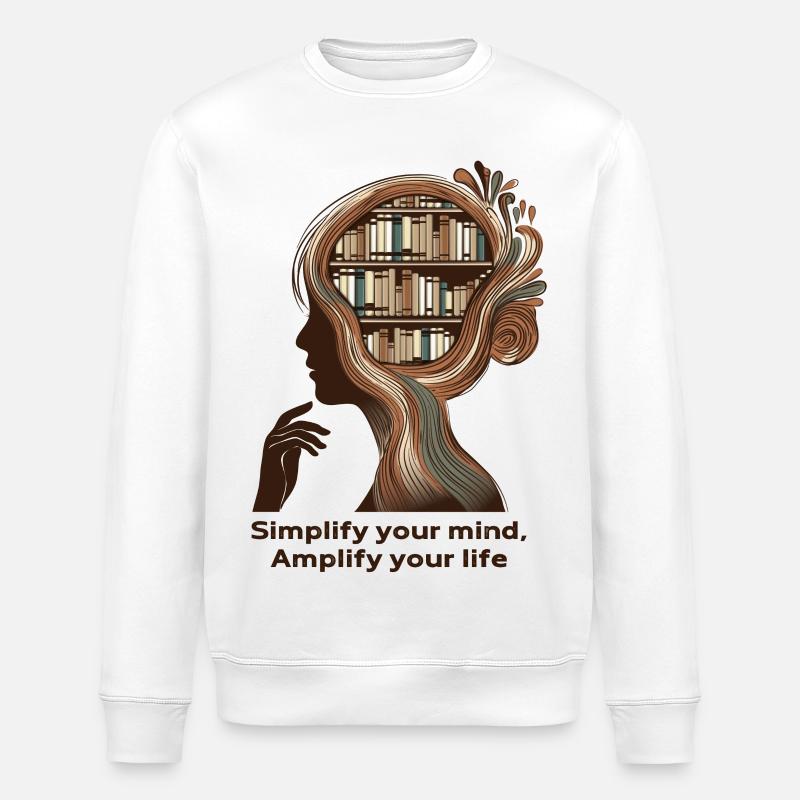 Simplify your mind Achtsamkeit Design - Sweat bio ROLLER Stanley/Stella Unisexe - blanc