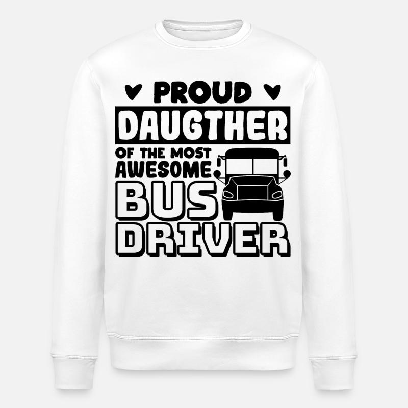 Busfahrer Tochter - Stanley/Stella Unisex Bio-Sweatshirt ROLLER - Weiß
