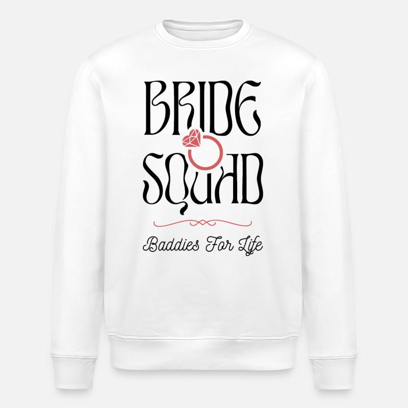 Bride Squad - Junggesellinnenabschied - Stanley/Stella Unisex Bio-Sweatshirt ROLLER - Weiß