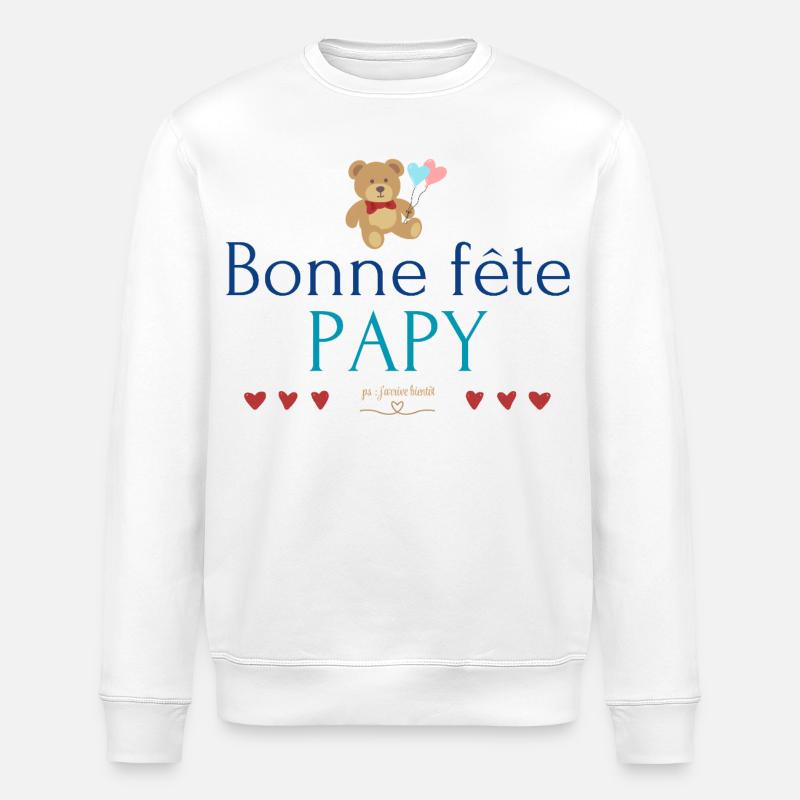 Bonne fête Papy. Annonce grossesse bébé. - Sweat bio ROLLER Stanley/Stella Unisexe - blanc