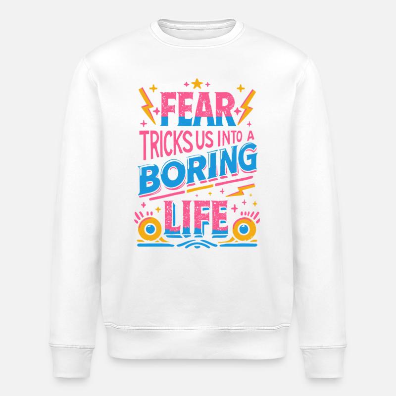 Keine Angst, einfach leben! - Stanley/Stella Unisex Bio-Sweatshirt ROLLER - Weiß