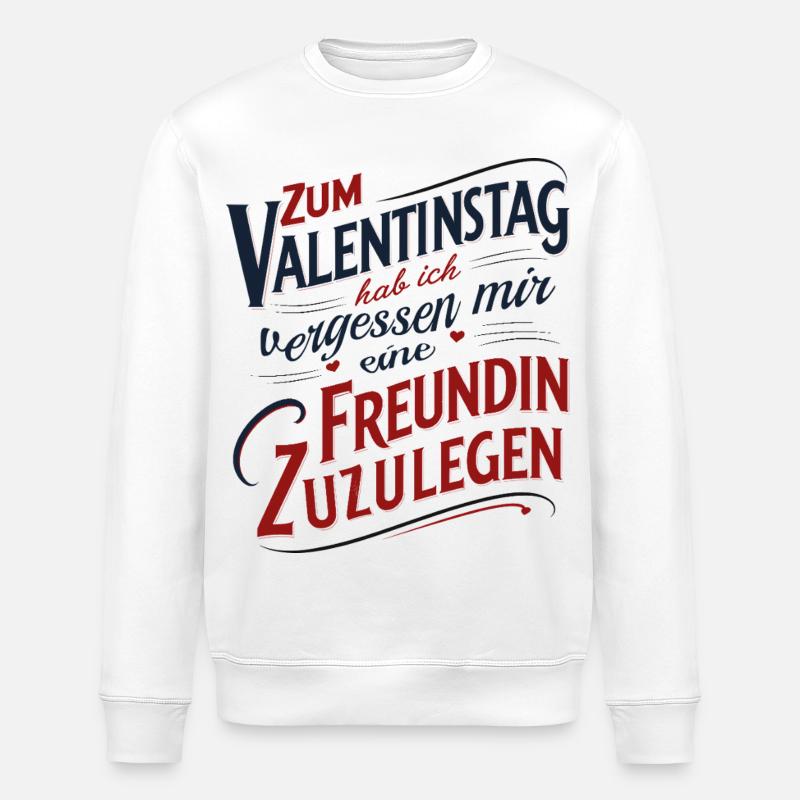 Saint-Valentin sans petite amie - Sweat bio ROLLER Stanley/Stella Unisexe - blanc
