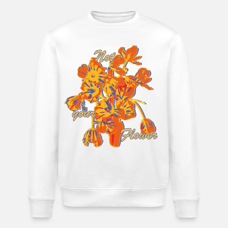 Pas votre déclaration florale - Sweat bio ROLLER Stanley/Stella Unisexe - blanc