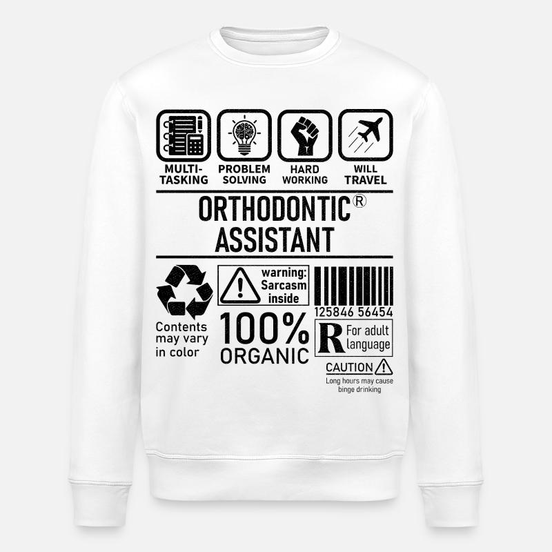 Orthodontic Assistant multi tasking problem - Stanley/Stella ROLLER Unisex Organic Sweatshirt - white
