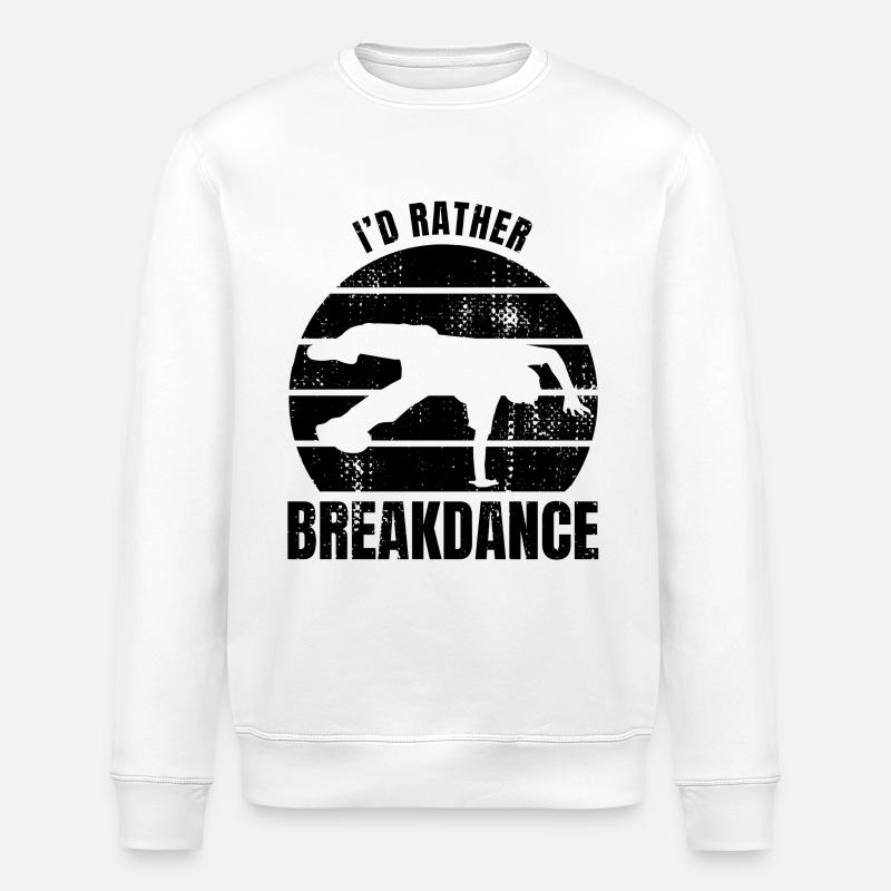 Breakdancer Saying - Stanley/Stella ROLLER Unisex Organic Sweatshirt - white
