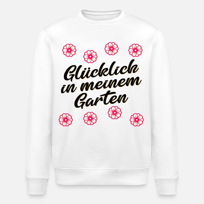 GÄRTNERIN GLÜCKLICH IM GARTEN - Stanley/Stella Unisex Bio-Sweatshirt ROLLER - Weiß