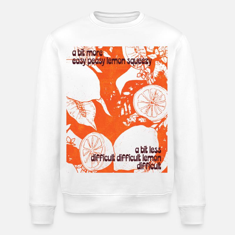 MORE EASY PEASY LEMON SQUEEZY - Stanley/Stella ROLLER Unisex Organic Sweatshirt - white