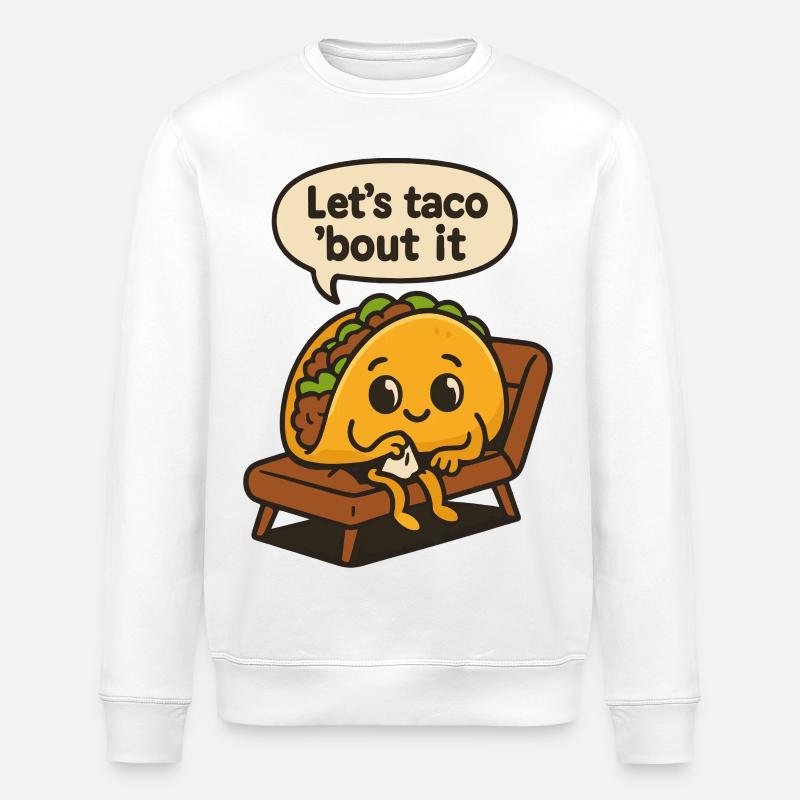 Let's Taco' Bout It Art - Stanley/Stella Unisex Bio-Sweatshirt ROLLER - Weiß