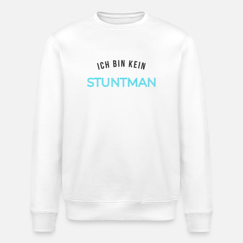 Ich bin kein Stuntman - Stanley/Stella Unisex Bio-Sweatshirt ROLLER - Weiß