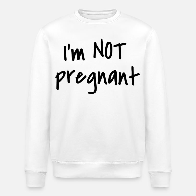 Je ne suis pas enceinte - Sweat bio ROLLER Stanley/Stella Unisexe - blanc