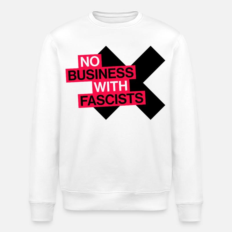 PAS D’AFFAIRES AVEC LES FASCISTES - Sweat bio ROLLER Stanley/Stella Unisexe - blanc