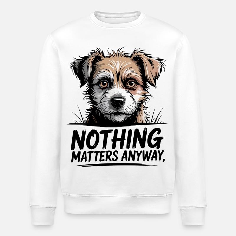 Citation de chien drôle - Sweat bio ROLLER Stanley/Stella Unisexe - blanc