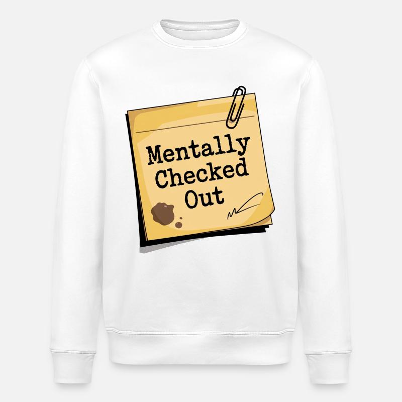 Geistig Ausgeschaltet Notiz - Stanley/Stella Unisex Bio-Sweatshirt ROLLER - Weiß