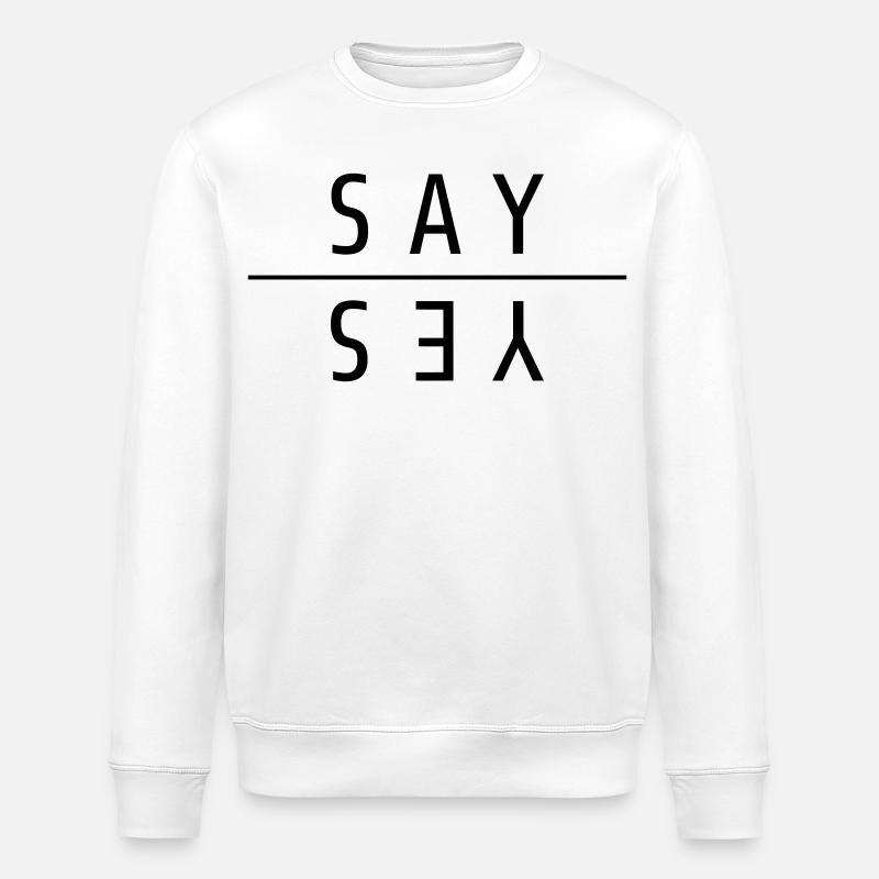 Say Yes Geschenk - Sweat bio ROLLER Stanley/Stella Unisexe - blanc