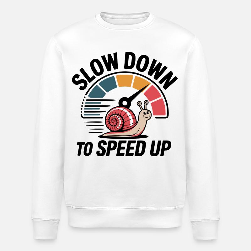 Langsamkeit Treibt Tempo - Stanley/Stella Unisex Bio-Sweatshirt ROLLER - Weiß