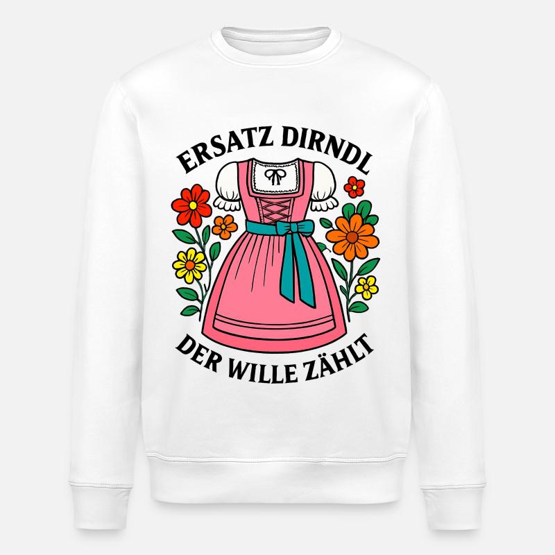 Dirndl Ersatz – Der Wille zählt - Stanley/Stella Unisex Bio-Sweatshirt ROLLER - Weiß